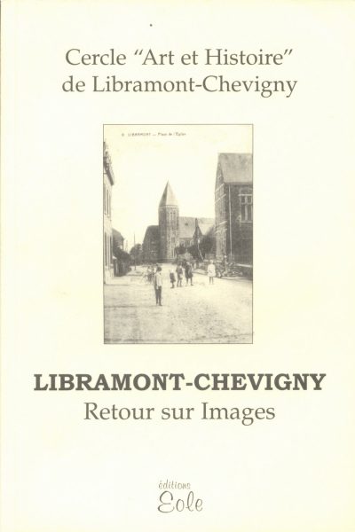 Libramont-Chevigny Retour sur Images (2001)